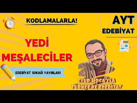 27) YEDİ MEŞALECİLER