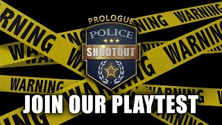 Police Shootout: Prologue - Playtest Trailer screenshot 5