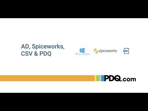 ?AD, Spiceworks, CSV, & PDQ