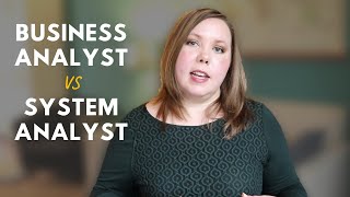 Business Analyst vs System Analyst