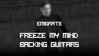 Emigrate - Freeze My Mind Backing Guitars