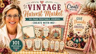 DIY Fall Junk Journal 🍂 | Vintage Harvest Market 100+ Page Printable Journal Tutorial