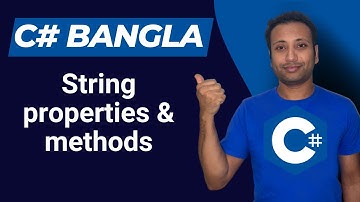 C# Bangla Tutorial 77 : String | string properties and methods