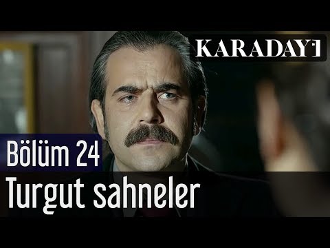 Karadayı 24.Bölüm Turgut Sahneler