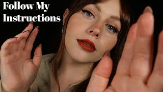 ASMR Follow My Instructions But Keep Your Eyes Closed | Guaranteed Sleep