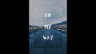Alan Walker - On My Way Ft. Sabrina Carpenter, Farruko (Slowed and Reverbed) by Being SJ