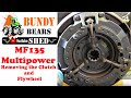 Massey Ferguson 135 Multipower Removing the Clutch and Flywheel