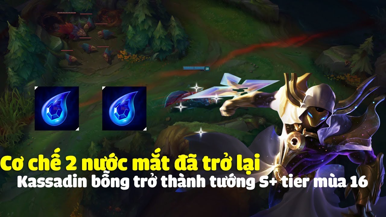 Combo 2 nước mắt trở lại !!! Kassadin bỗng trở thành tướng S+ Tier trong meta