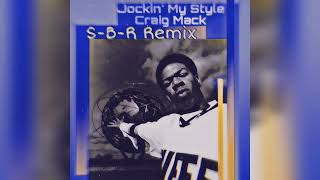 Craig Mack - Jockin' My Style (S-B-R Remix)