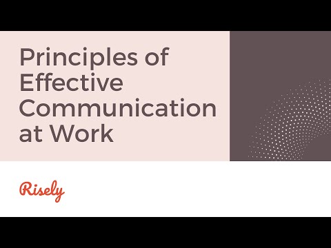 Principles of Effective Communication at Work | Risely