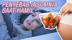 Insomnia Saat Hamil, Apa ya penyebabnya? - Durasi: 4.02. 