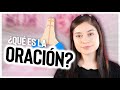 ¿Qué es la oración?