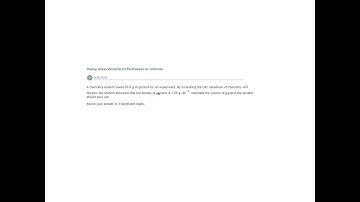 ALEKS - Using mass density to find mass or volume - Example 1