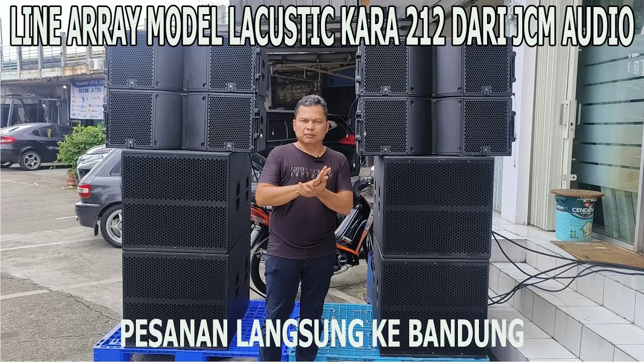 PAKET LINE ARRAY MODEL LACUSTIC KARA 212 PESANAN KE BANDUNG || suaranya detail banget