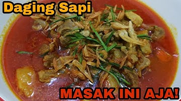 Gulai daging sapi yang enak super maknyus