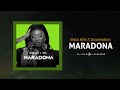 Sista afia x dopenation  maradona official audio slide