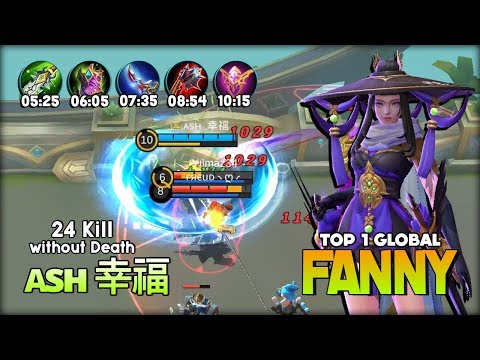 10 Minutes 24 Kill without Death! ᴀsн 幸福 Top 1 Global Fanny ~ Mobile Legends