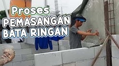 PEMASANGAN BATA RINGAN / HEBEL RENOVASI RUMAH JADI 2 LANTAI - Durasi: 7.21. 