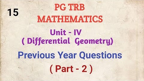 PG TRB, Differential Geometry, Previous Year Questions