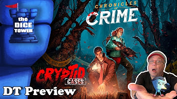 Chronicles of Crime: Cryptid Cases - DT Preview with Mark Streed