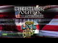 Christians, Politics, and the Government | Ep. 190 - GBN: Live