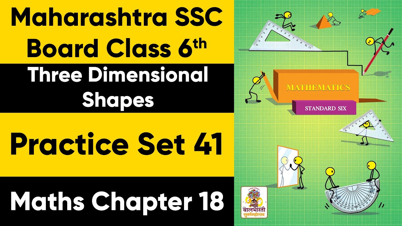Class 6 Maths | Chapter 18 Three Dimensional Shapes | Practice Set 41 ...