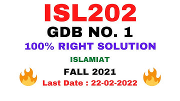 ISL202 GDB NO. 1 FALL 2022 || 100 %RIGHT SOLUTION || ISLAMIAT II BY VuTech