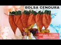 Bolsa cenoura 🥕 passo a passo