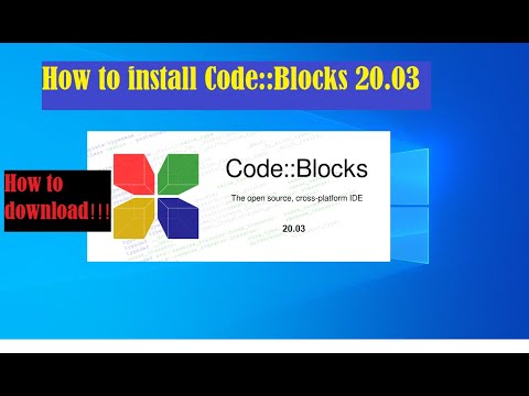 How to install Code Blocks 20.03 - YouTube