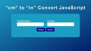 cm to in converter using JavaScript | Centimeter to Inches converter using JavaScript screenshot 5