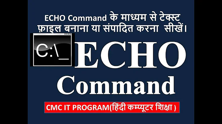 CMD Tutorial:-Creating and Editing Text File Using ECHO Command