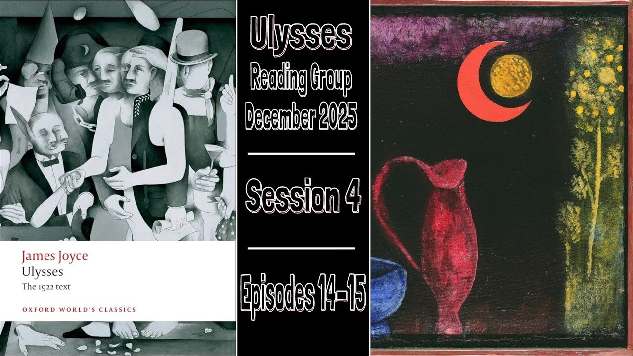 Группа по чтению «Улисса» 2025 | Сессия 4 | Эпизоды 14-15