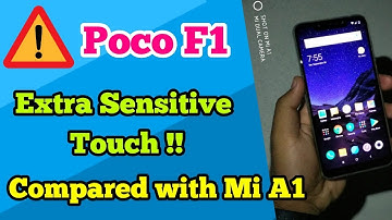 Poco F1 | Extra Sensitive Touch | Major ISSUE |