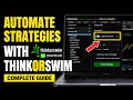 How to automate market strategies with ThinkorSwim - Complete Guide