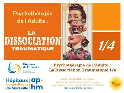 Vidéo: Dissociation Traumatique