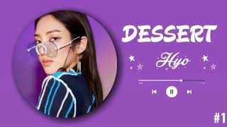 HYO - DESSERT (RINGTONE) #1 | DOWNLOAD 👇