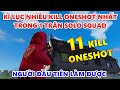 Kỉ Lục 11 Kill OneShot Trong 1 Trận Solo Squad - Kỉ Lục Mới Nhiều Kill OneShot Nhất Trong 1 Trận