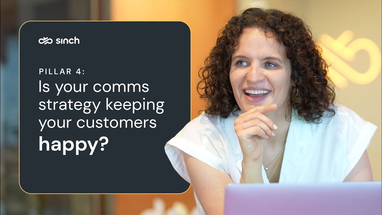 The state of customer communications - Pillar 4: Happy