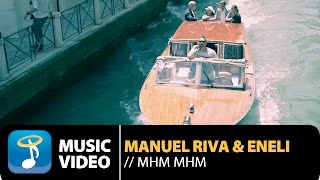 Manuel Riva & Eneli - Mhm Mhm ( Video HD) Resimi