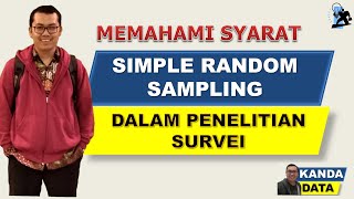 Understanding the Requirements for Simple Random Sampling in Survey Research