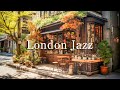 London Coffee Shop Music - Positive Morning Bossa Nova Jazz Music, Cafe ASMR, Bookstore Cafe Music