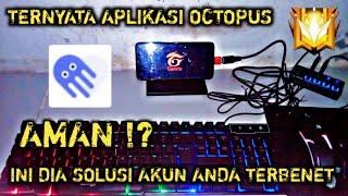 APAKAH APLIKASI OCTOPUS AMAN !?UNTUK BERMAIN FREE FIRE screenshot 4