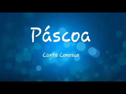 Páscoa  (cantada com letra) - Cante Conosco