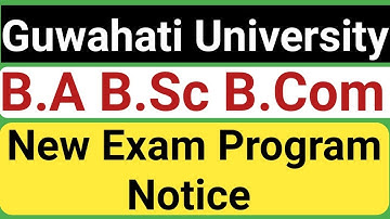 Guwahati University B.A B.Sc B.Com New Exam Program || Online Exam
