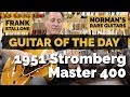 Guitar of the Day: 1951 Stromberg Master 400 | Guest Host: Frank Stallone