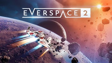 EVERSPACE 2 | Official Trailer | Alpha Planetary Combat