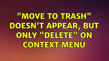 Ubuntu: "Move to Trash" doesn