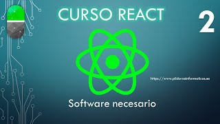 Curso React. Instalación software curso. Vídeo 2