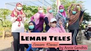 Lemah Teles Tiktok Viral || Yeni Inka || Senam Kreasi || Annie Gendhis