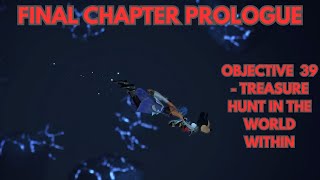 Objective 39 - Treasure Hunt in the World Within - Kingdom Hearts 2.8